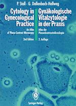 Cytology in Gynecological Practice / Gynäkologische Vitalzytologie in der Praxis