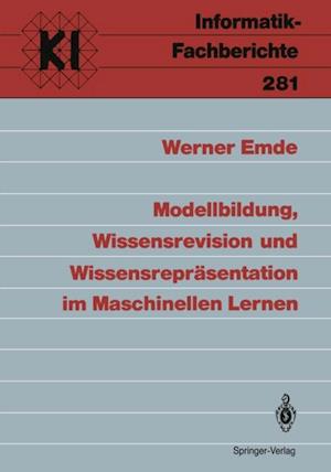 Modellbildung, Wissensrevision und Wissensrepräsentation im Maschinellen Lernen