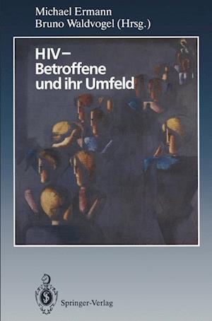 HIV — Betroffene und ihr Umfeld