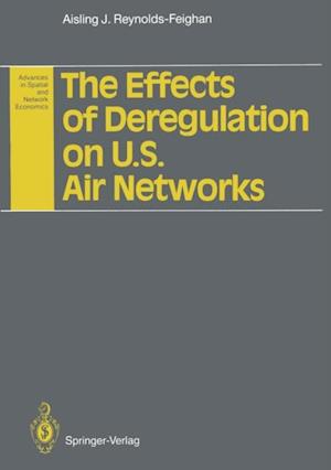 Effects of Deregulation on U.S. Air Networks