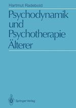 Psychodynamik und Psychotherapie Alterer