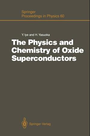 Physics and Chemistry of Oxide Superconductors