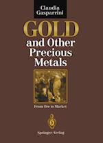 Gold and Other Precious Metals