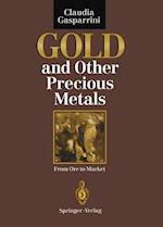 Gold and Other Precious Metals