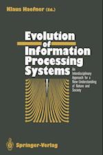 Evolution of Information Processing Systems