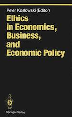 Ethics in Economics, Business, and Economic Policy