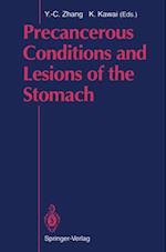 Precancerous Conditions and Lesions of the Stomach