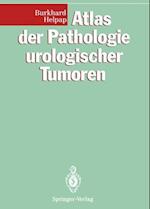 Atlas der Pathologie urologischer Tumoren