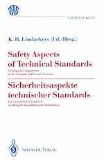 Safety Aspects of Technical Standards / Sicherheitsaspekte technischer Standards
