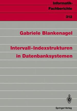 Intervall-Indexstrukturen in Datenbanksystemen