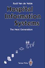 Hospital Information Systems — The Next Generation