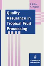 Quality Assurance in Tropical Fruit Processing