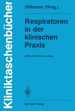 Respiratoren in der klinischen Praxis