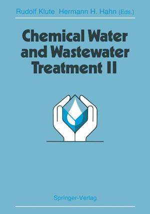 Chemical Water and Wastewater Treatment II