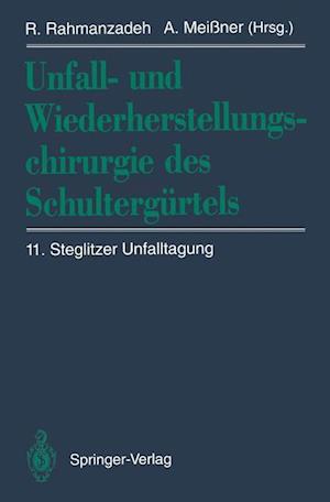 Unfall- und Wiederherstellungschirurgie des Schultergürtels