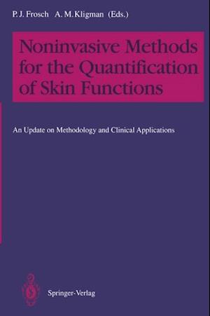 Noninvasive Methods for the Quantification of Skin Functions