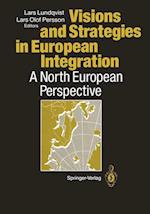 Visions and Strategies in European Integration