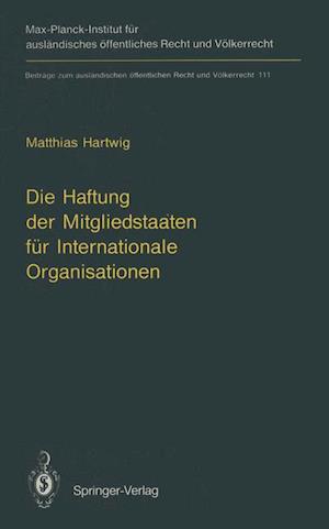 Die Haftung der Mitgliedstaaten für Internationale Organisationen