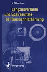 Langzeitverläufe und Spätresultate bei Querschnittlähmung