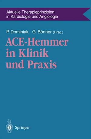 ACE-Hemmer in Klinik und Praxis