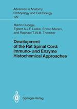 Development of the Rat Spinal Cord: Immuno- and Enzyme Histochemical Approaches