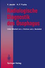 Radiologische Diagnostik des Ösophagus