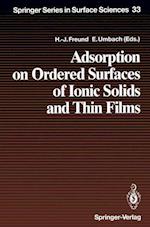 Adsorption on Ordered Surfaces of Ionic Solids and Thin Films
