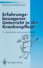 Erfahrungsbezogener Unterricht in der Krankenpflege