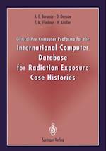 Clinical Pre Computer Proforma for the International Computer Database for Radiation Exposure Case Histories