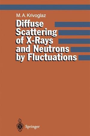 Diffuse Scattering of X-Rays and Neutrons by Fluctuations