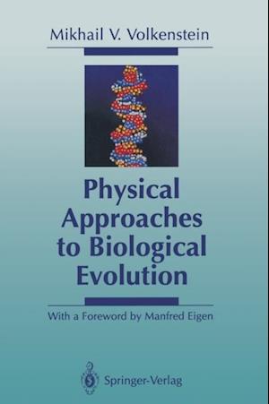 Physical Approaches to Biological Evolution