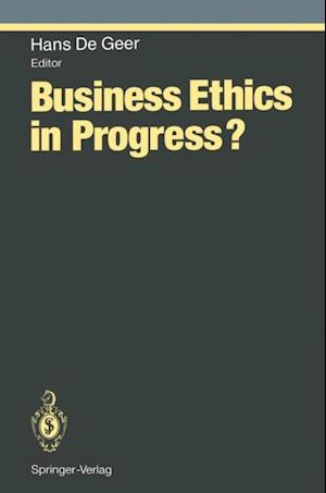 Business Ethics in Progress?