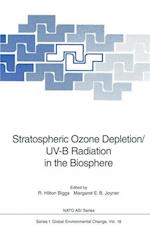 Stratospheric Ozone Depletion/UV-B Radiation in the Biosphere