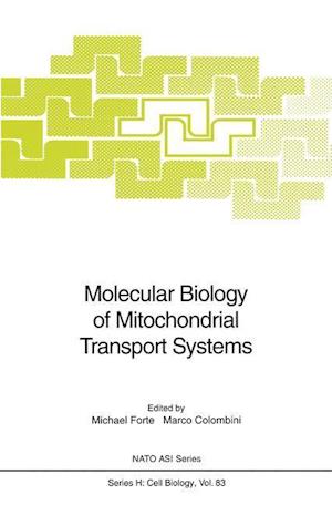 Molecular Biology of Mitochondrial Transport Systems