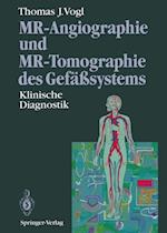 MR-Angiographie und MR-Tomographie des Gefäßsystems