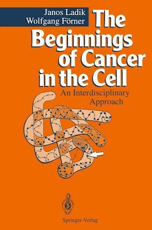 The Beginnings of Cancer in the Cell