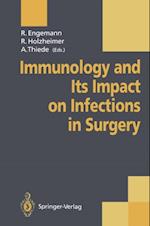 Immunology and Its Impact on Infections in Surgery