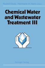 Chemical Water and Wastewater Treatment III