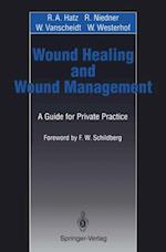 Wound Healing and Wound Management