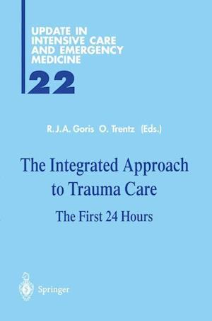 The Integrated Approach to Trauma Care