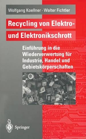 Recycling von Elektro- und Elektronikschrott