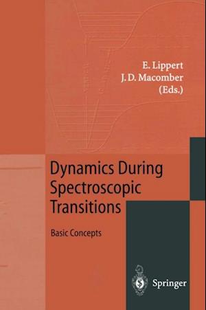 Dynamics During Spectroscopic Transitions