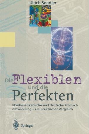 Die Flexiblen und die Perfekten