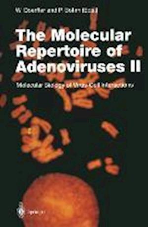 The Molecular Repertoire of Adenoviruses II