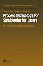 Process Technology for Semiconductor Lasers