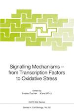 Signalling Mechanisms — from Transcription Factors to Oxidative Stress