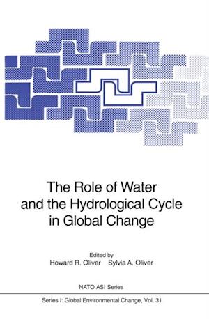 Role of Water and the Hydrological Cycle in Global Change