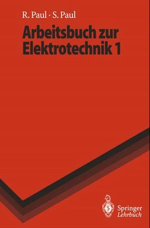 Arbeitsbuch zur Elektrotechnik 1