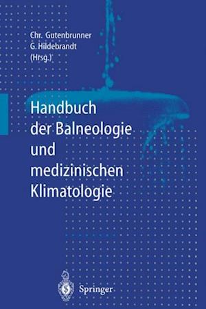 Handbuch der Balneologie und medizinischen Klimatologie