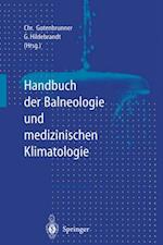 Handbuch der Balneologie und medizinischen Klimatologie